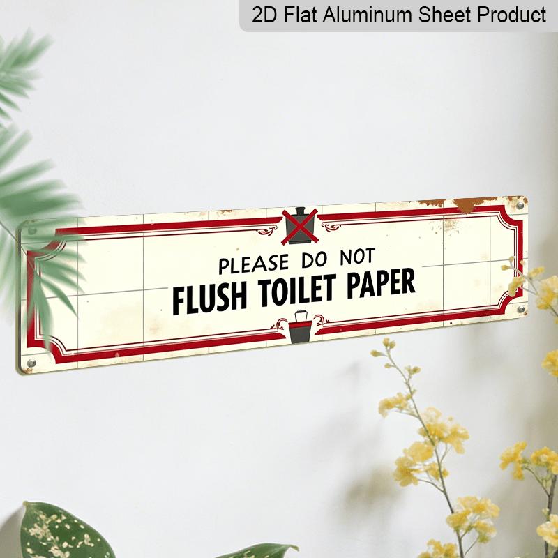 2D Flat, 1pc 15.7×3.94inch Vintage Style 'Don'T Flush Toilet Paper.' Aluminium Decorative Sign - Rustic Metal Decor for Home, Farmhouse, Bathroom