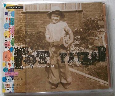 

CD TOT TAYLOR - Treble Trousers SRCS7876 Sony Records 1995 Japan Rock Used