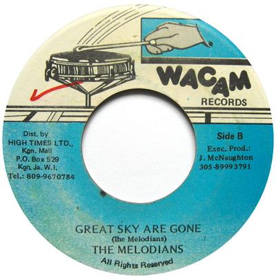 7inch Record MELODIANS It Comes And Goes Great Sky Are G NONE Wacam Records Jamaica Reggae Ska Dub Used