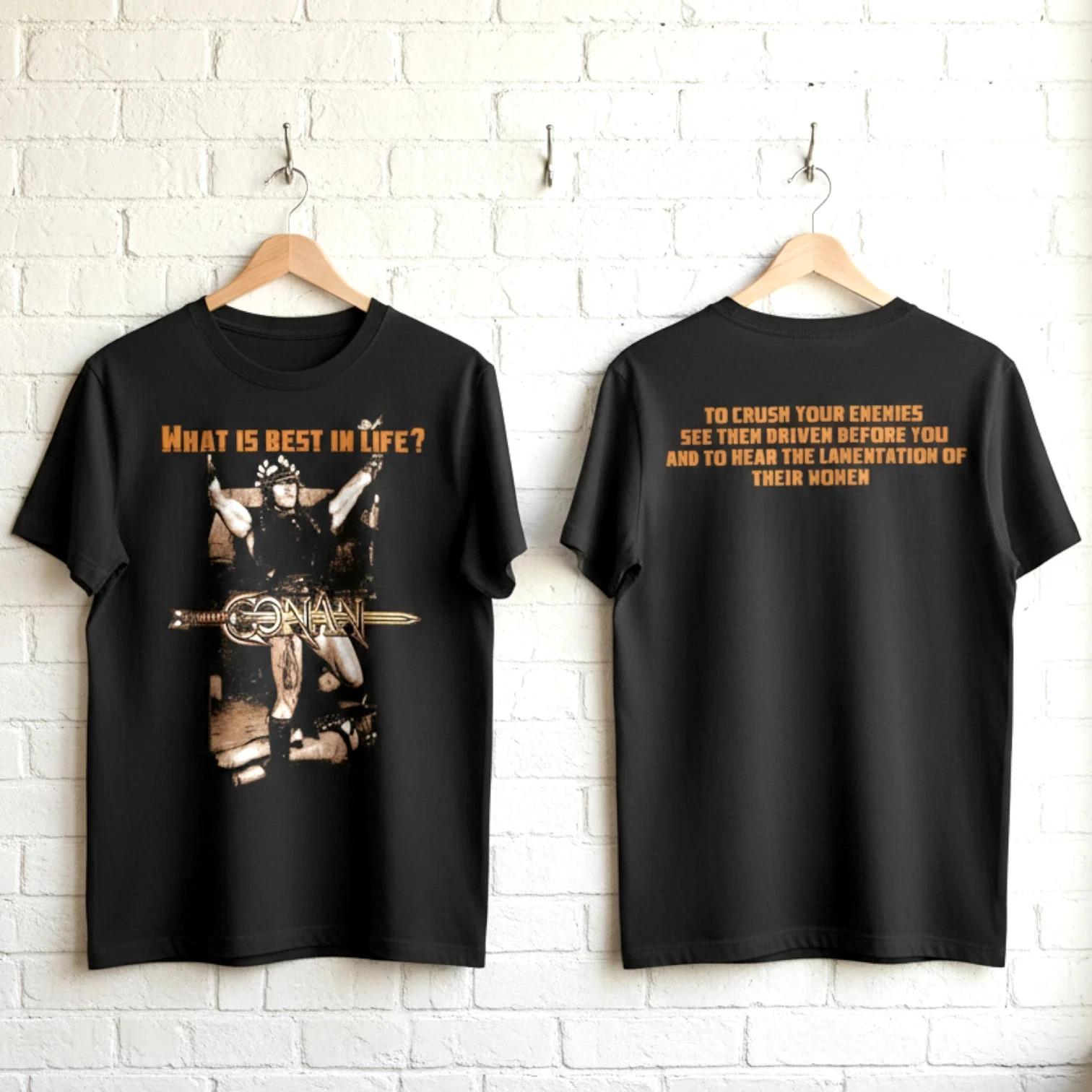 Conan the Barbarian Best in Life Quote Men s T Shirt L