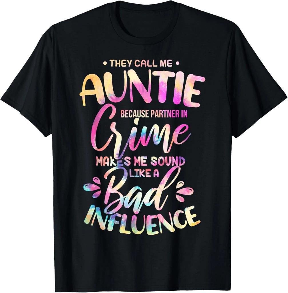 Best Auntie Partner In Crime They Call Me Auntie Best Aunt Gift Unisex T-Shirt
