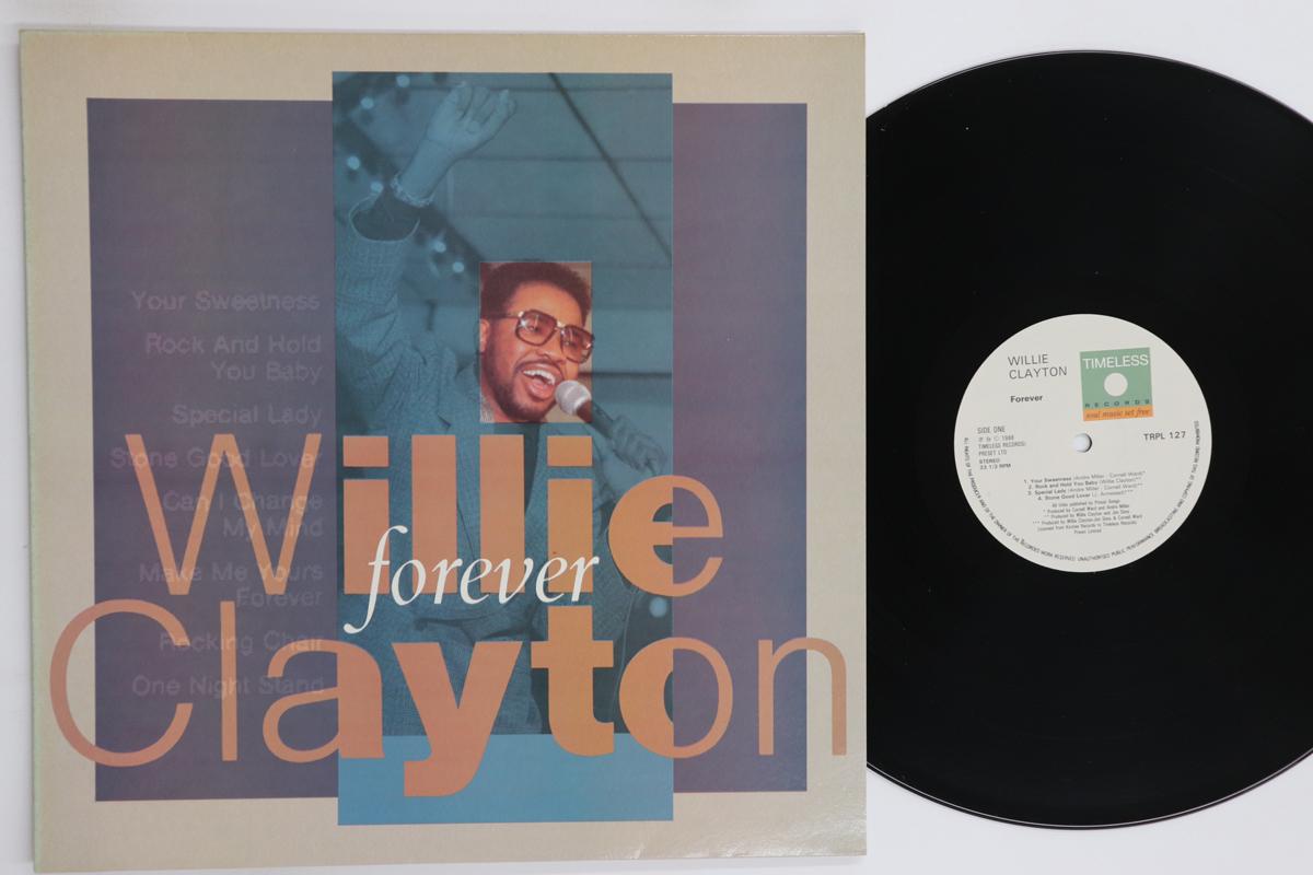 

LP Record WILLIE CLAYTON Forever Forever TRPL127 TIMELESS 1988 UK SoulFunk Used