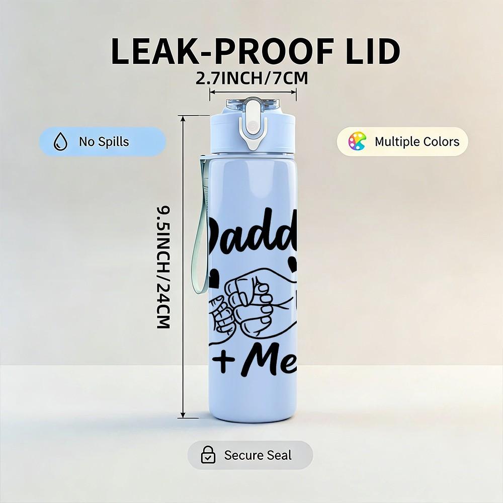 1PC Daddy And Me Heart Quote Print 750ml Color Plastic Sports Water Bottle Leakproof Flip Straw Lid Suitable for Sports Office Home Use