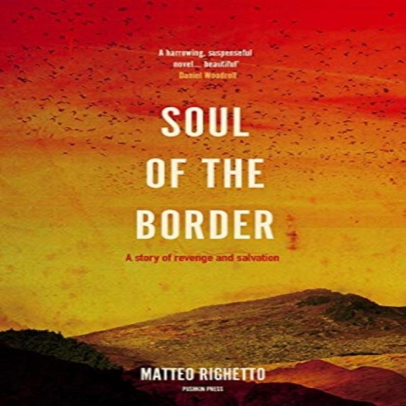 Soul of the Border by Matteo Righetto Paperback Book 9781782274674