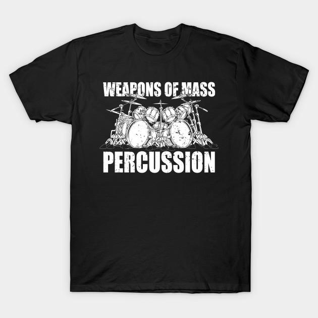 Herren Schwarzes T-Shirt mit Aufdruck Weapons Of Mass Percussion Schlagzeuger Schlagzeug No-Cut Transferpapier Druck Baumwoll-T-Shirt