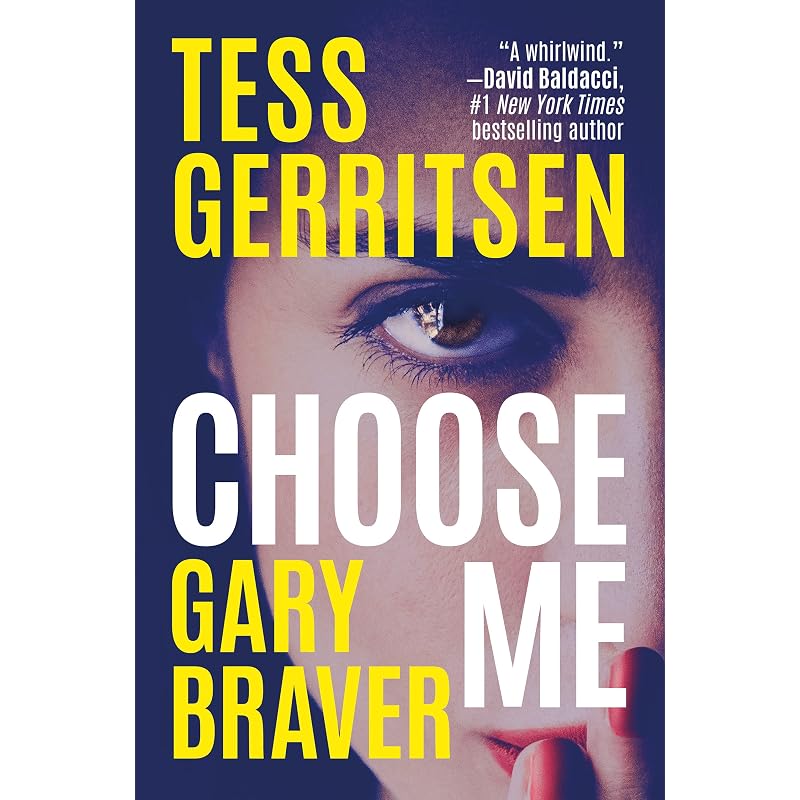Choose Me From New York Times bestseller Tess Gerritsen and