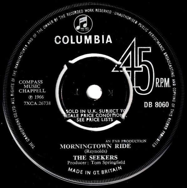

7inch Record SEEKERS - Morningtown Ride DB8060 Columbia 1966 UK Pop Used