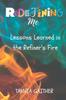 Redefining Me : Lessons Learned In the Refiner's Fire Kitabı