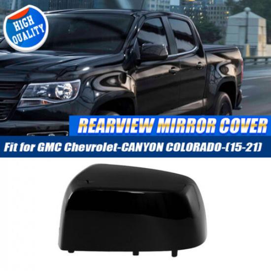 For 2015 -  CANYON COLORADO Mirror Cap Cover Glossy Black Driver Left Side .