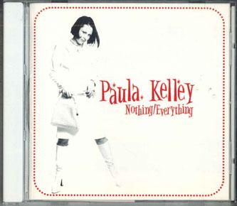 

CD PAULA KELLEY - Nothing Everythinger Dies 1982-99 CARA1002 CARAWAY RECORDS 2002 Japan Obi Pop Used