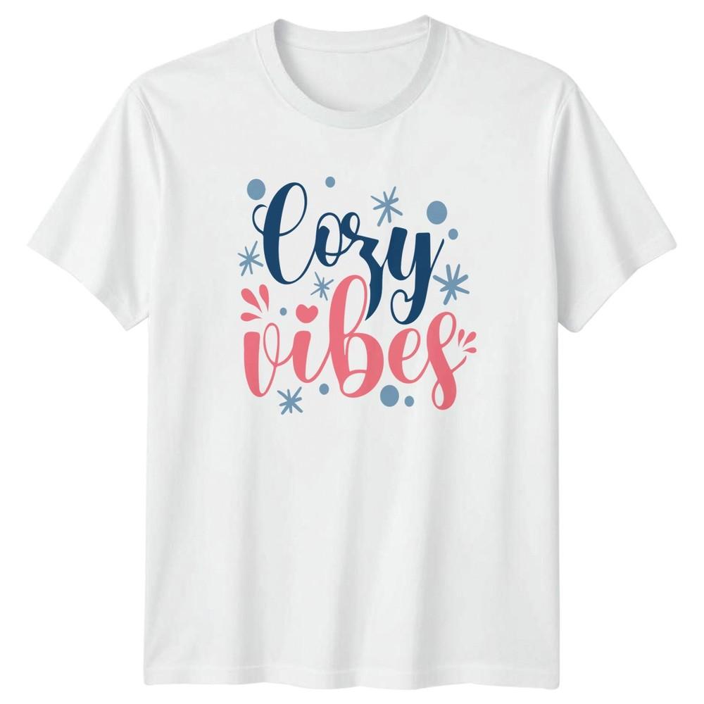 Cozy Vibes Unisexs TShirt Comfort Fashion Birthday Gift For Her S