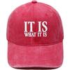 IT IS WHAT IT IS Alphabet Embroidered Baseball Cap Washed Retro Men's and Women's Casual Shade Daddy Hat