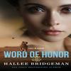 Word of Honor by Hallee Bridgeman Paperback Book 9780800740214