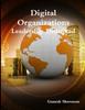The Digital Organizations - Leadership Disrupted Book