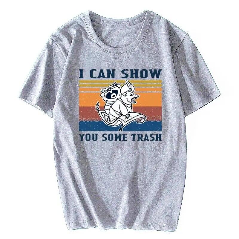 Ich kann dir etwas Müll zeigen, T-Shirt, lustiges Waschbär-Opossum-Liebhaber-Geschenk, Unisex-T-Shirt, Top, Hipster, cooles T-Shirt, Hip Hop, Harajuku, Unisex-T-Shirt