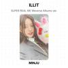 ILLIT SUPER REAL ME Weverse Albums ver. Official Photocard