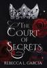 The The Court of Secrets Book