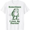 Soms ben ik gewoon een scheetende kikker T-shirt grappige cadeaus Unisex Casual Top