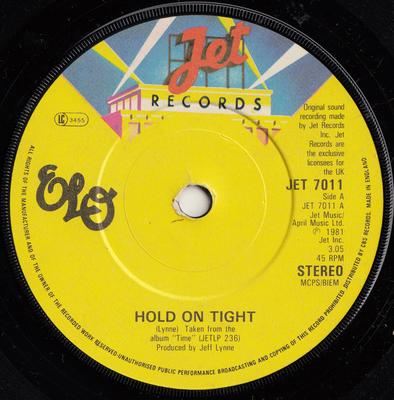 7inch Record ELECTRIC LIGHT ORCHESTRA Hold On Tight JET7011 Jet Records 1981 UK Rock Used