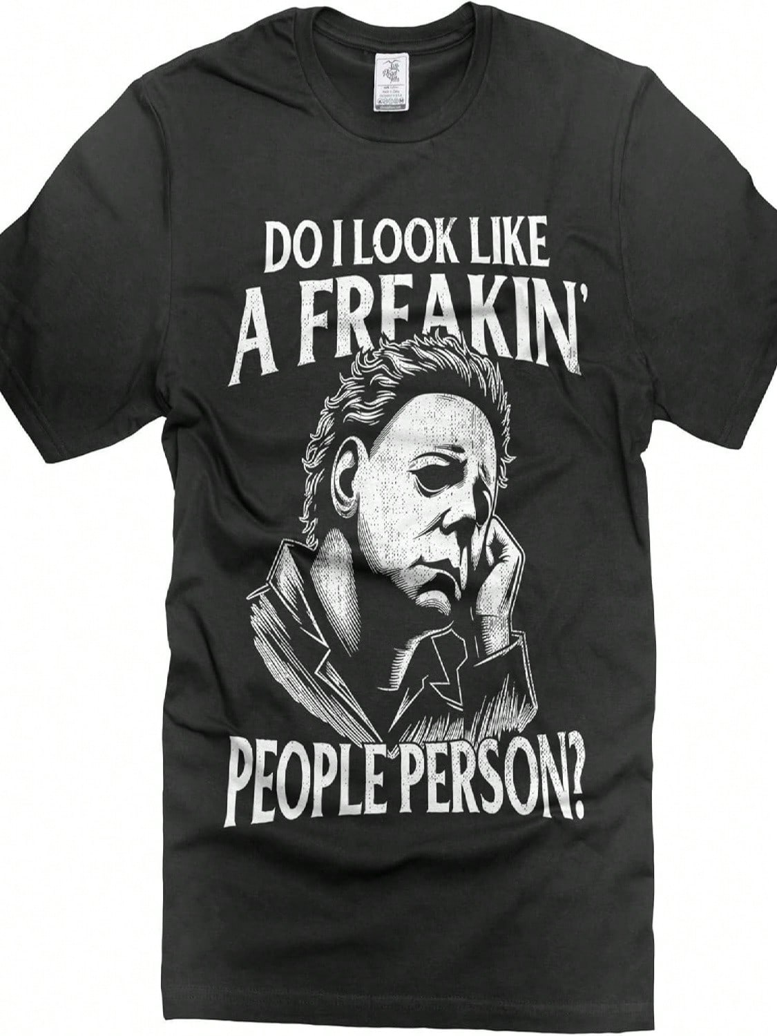 Halloween Michael Myerss T-Shirt Do I Look Like A Freakin People Person Shirt Horror Movie Tee S разноцветный