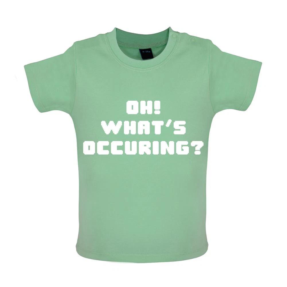 Oh! What s Occuring? - Baby Kids Boys Girls Unisex T-Shirt / Babygrow - Gavin Funny TV Nessa Stacey 110