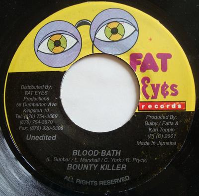 Płyta 7-calowa BOUNTY KILLER - Blood Bath NONE Fat Eyes Record 2001 Jamajka Reggae, Ska & Dub Używana