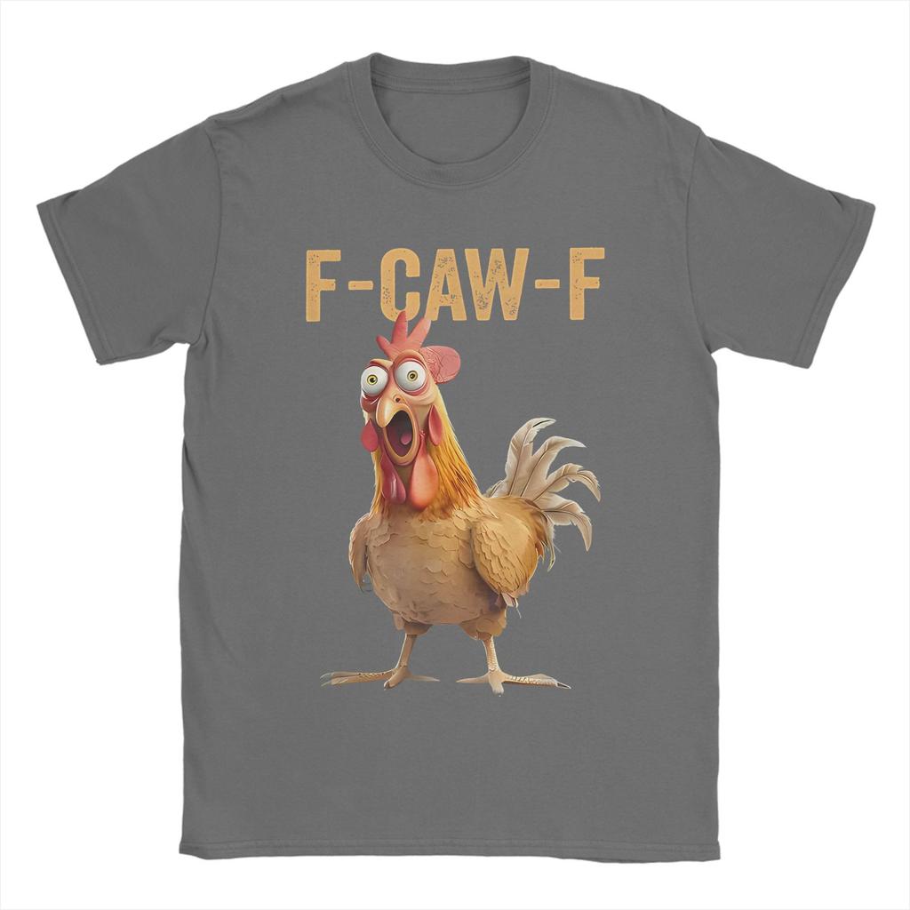 F-Caw-F Chicken Quote Rooster Meme T-Shirt Men Humor Vintage 100% Cotton Tee Shirt Round Collar Short Sleeve T Shirt Unique Tops