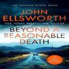 Beyond a Reasonable Death by John Ellsworth Paperback Book 9781036700140