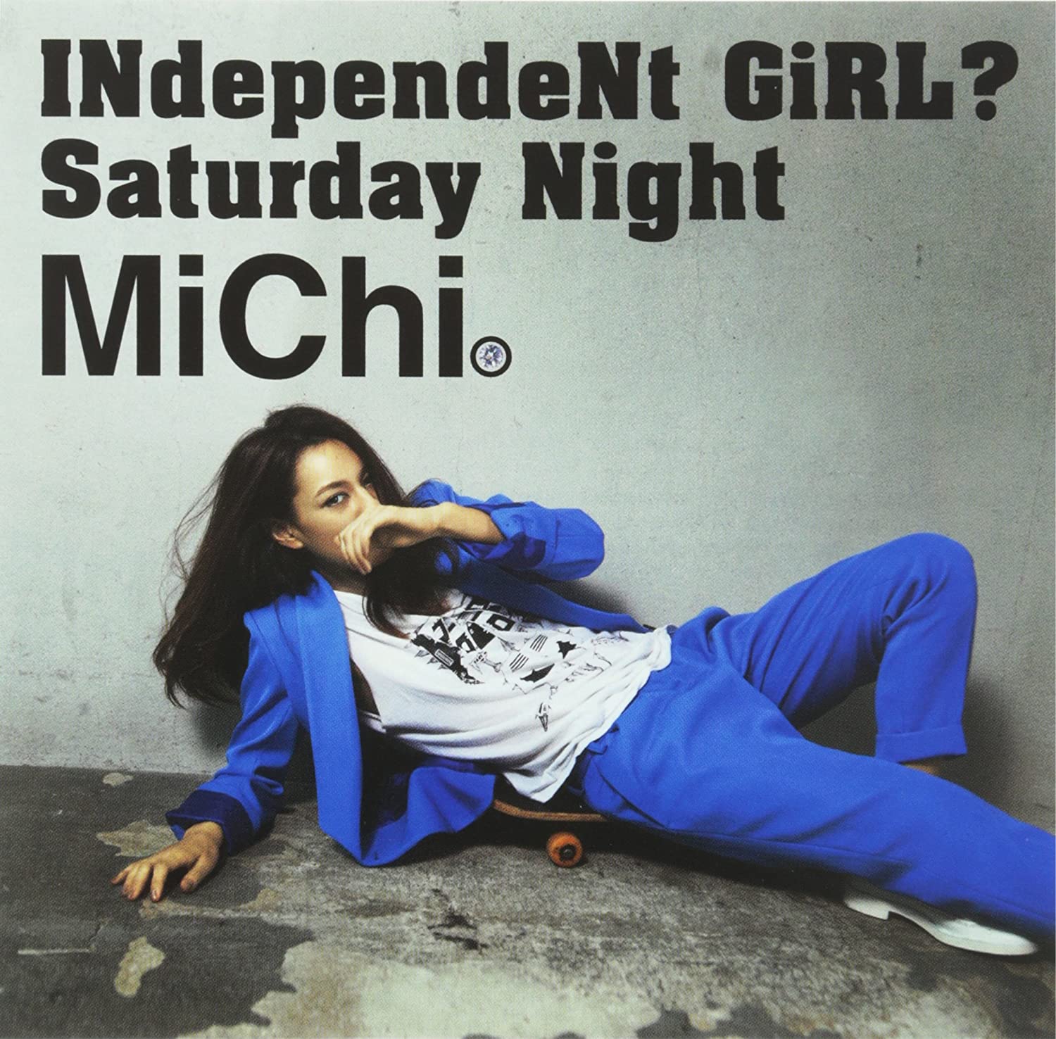 

CD MICHI - INdependeNt GiRL/Saturday Night AICL2580 Japan ObiPop Used