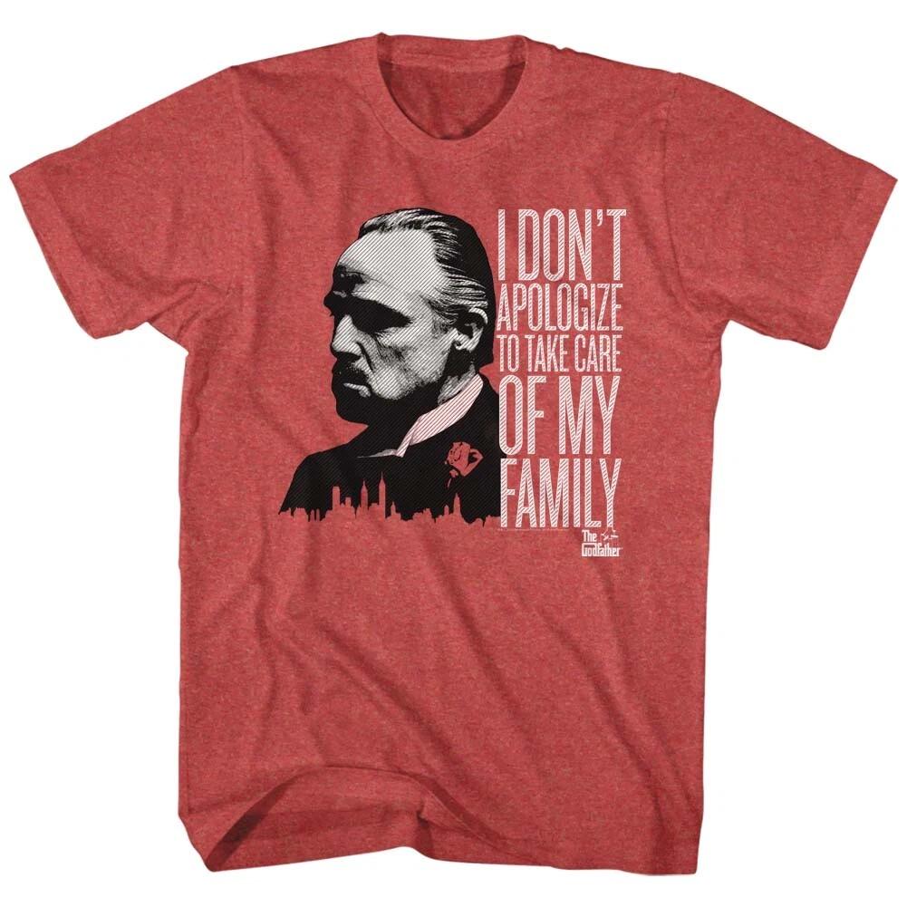 The Godfather Movie I Don t Apologize To Take Care Of My Family Men s T Shirt XL