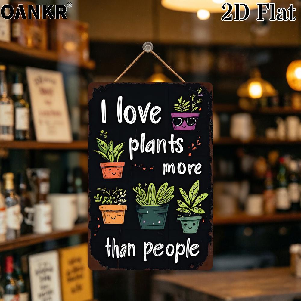 Durable I Love Plants More Than People Iron Painting Retro Metal Tin Painting for Patio Farmhouse Garden Home Wall Decor Plaque