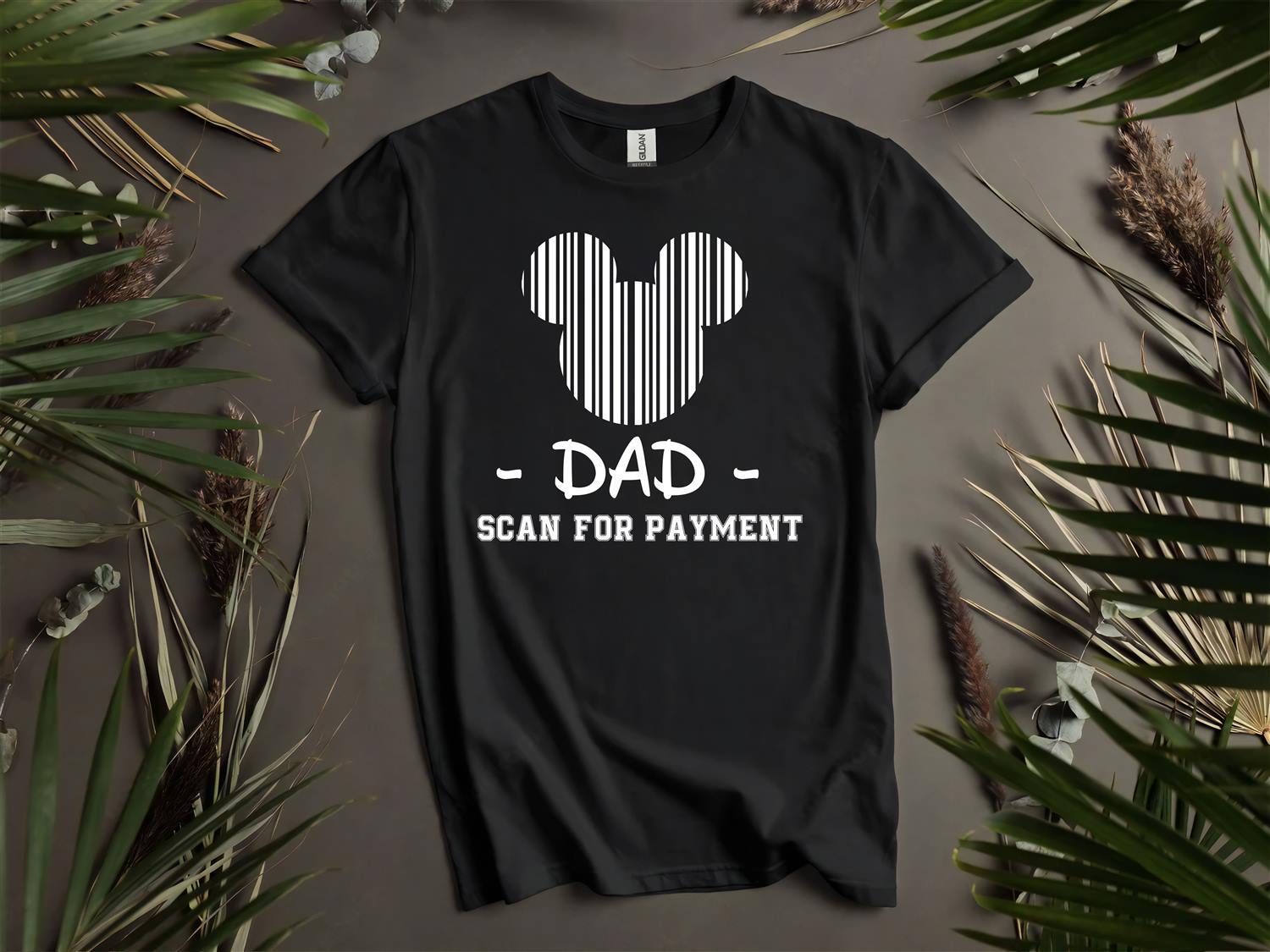 Dad Scan For Payment T-Shirt Mens Womens Tees Top T Shirt Mens Womens Tees Top Men Women Unisex Tshirt L38 S