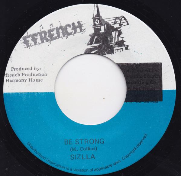 

7inch Record SIZZLA - Be Strong NONE Ffrench Jamaica Reggae, Ska & Dub Used