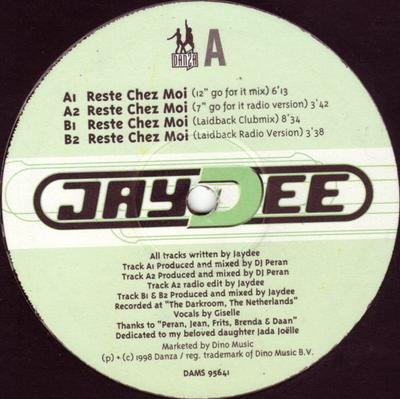 12inch Record JAYDEE - Reste Chez Moi DAMS95641 Danza 1998 Netherland Dance & Electronica Used
