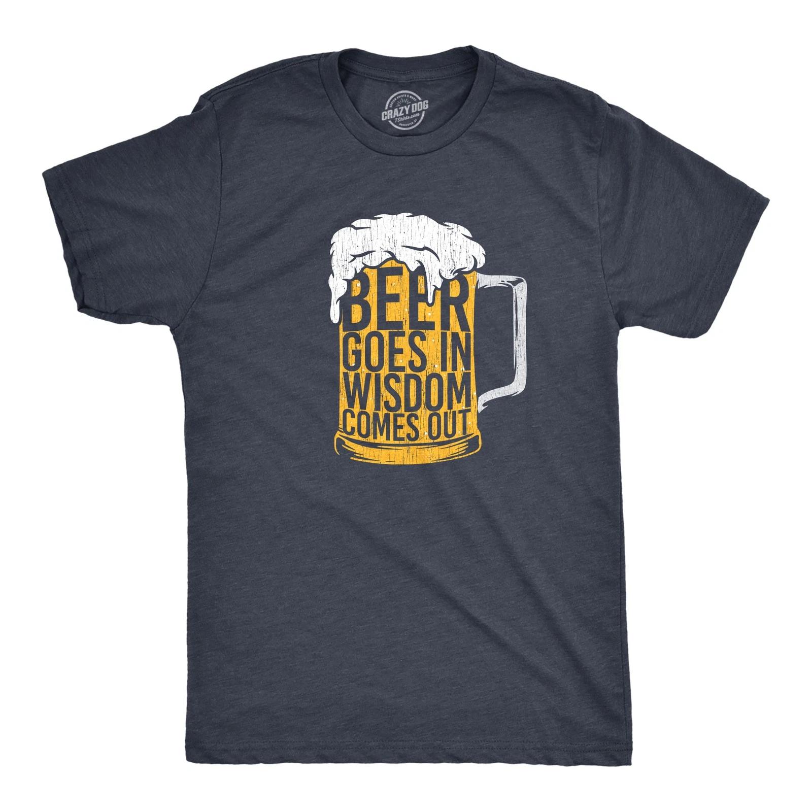 Mens Beer Goes In Wisdom Comes Out T Shirt Funny Sarcastic Beer Drinking Foam M