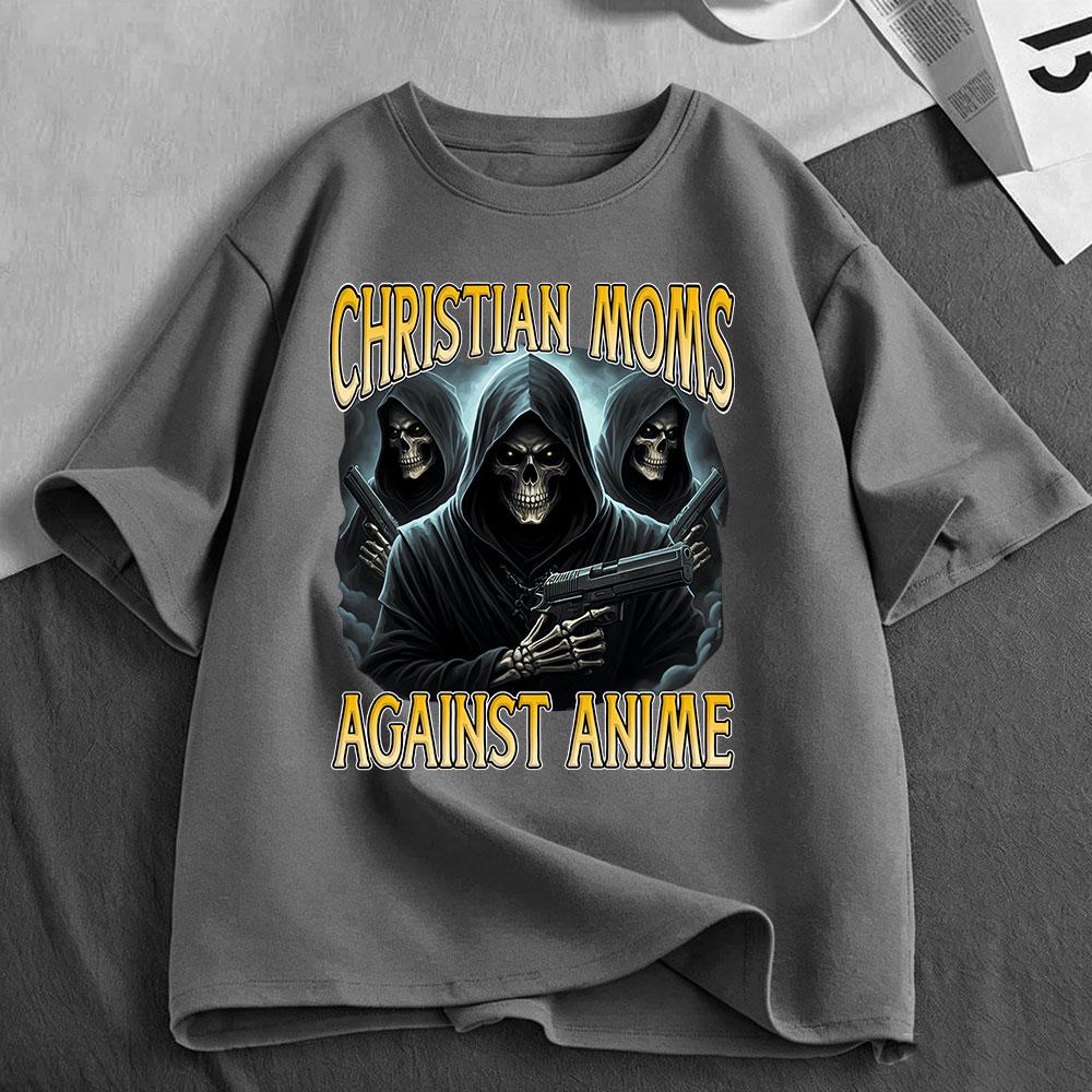 Christian Moms Against Anime Gothic Skull Funny Meme T Shirts Unisex Unisex Casual Oversized Fashion Short Sleeve Tshirt Streetwear