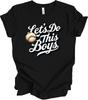 Let's Do This Boys Baseball Mom Graphic Game Day Fan Gift T-shirt