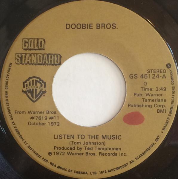 

7inch Record DOOBIE BROTHERS Listen To The Music China Grove GS45124 Warner Bros. Re Canada Rock Used