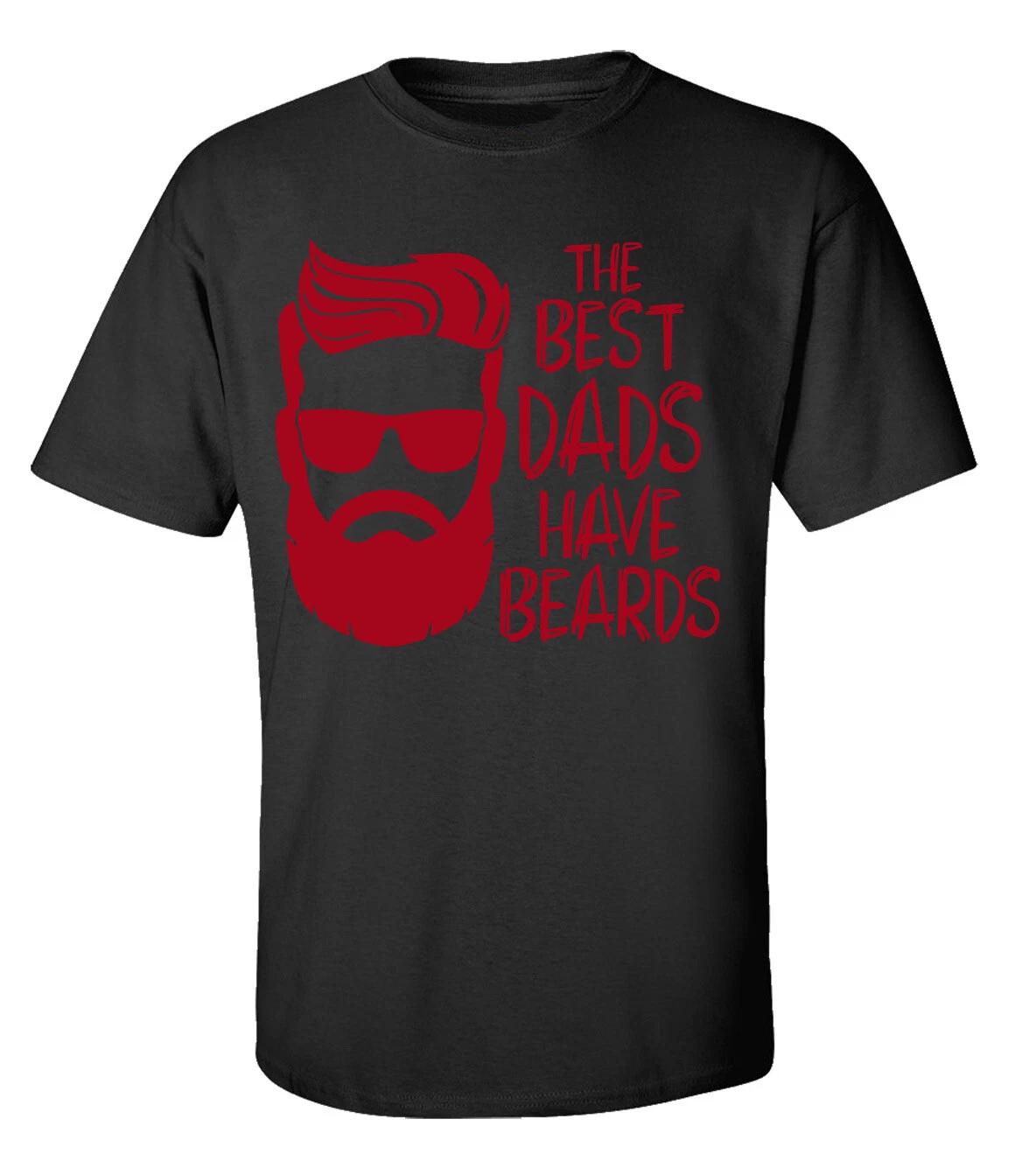 Men s Father s Day The Best Dads Have Beards Funny Short Sleeve Graphic T-Shirt 2XL