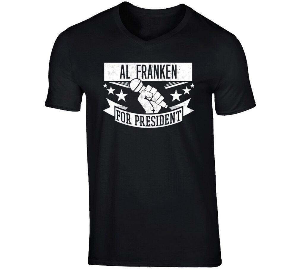 Al Franken For President Comedian Stand Up Funny Comedy T Shirt