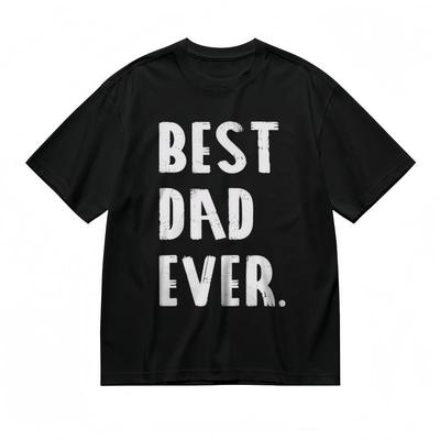 Men's Comfy Slight Stretch Breathable Classic T-Shirt Best Dad Ever Graphic Tee