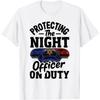 Midnight Patrol Policeman's Moonlighter Duty T-Shirt(4)