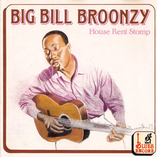 

CD BIG BILL BROONZY - House Rent Stomp CD52007 Blues Encore 1990 Europe ObiBlues Used