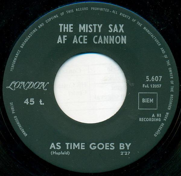 

7inch Record ACE CANNON - As Time Goes By 5607 London Records 1967 Belgium Jazz Used