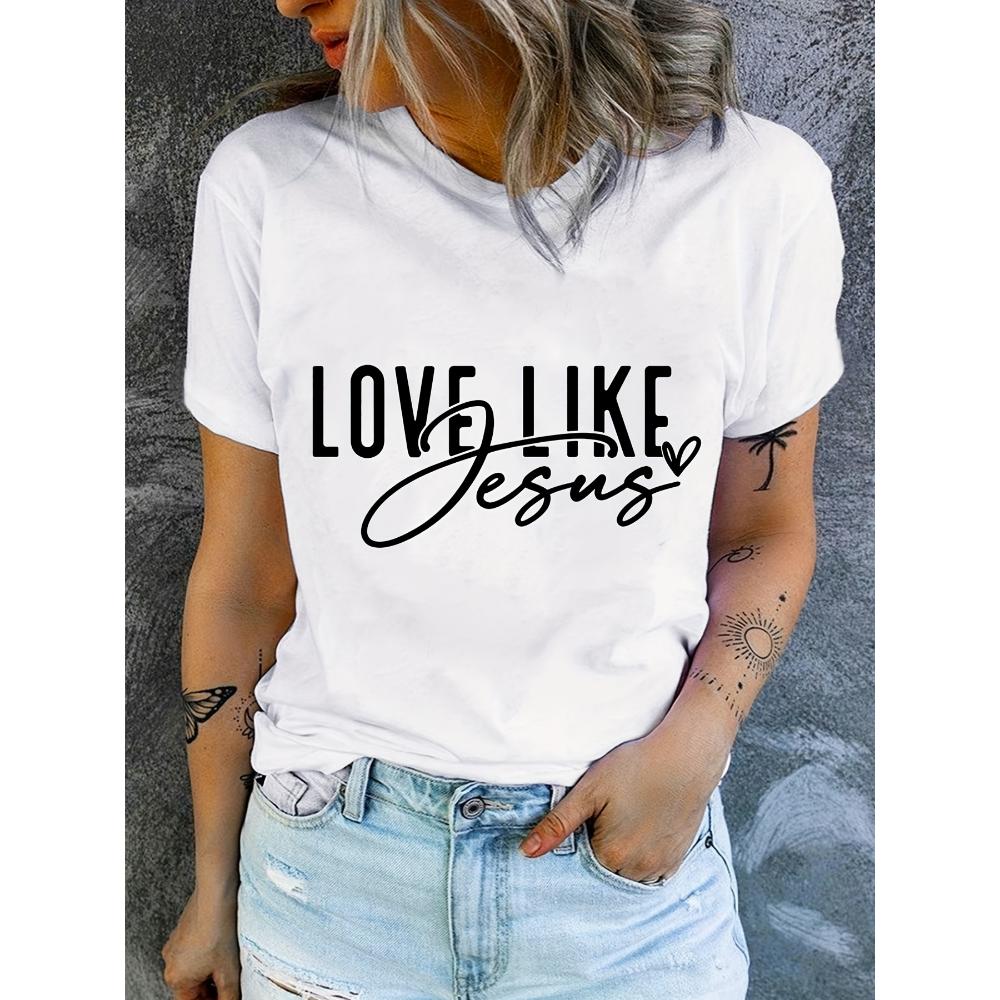 Tričko Love Like Jesus s potiskem, krátký rukáv s výstřihem, neformální top na léto a jaro, dámské oblečení