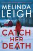 Catch Her Death : 7 Kitabı