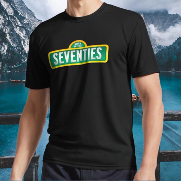 

New Shirt BORN IN THE SEVENTIES Logo Active T-Shirt Funny Size S to 5XL L