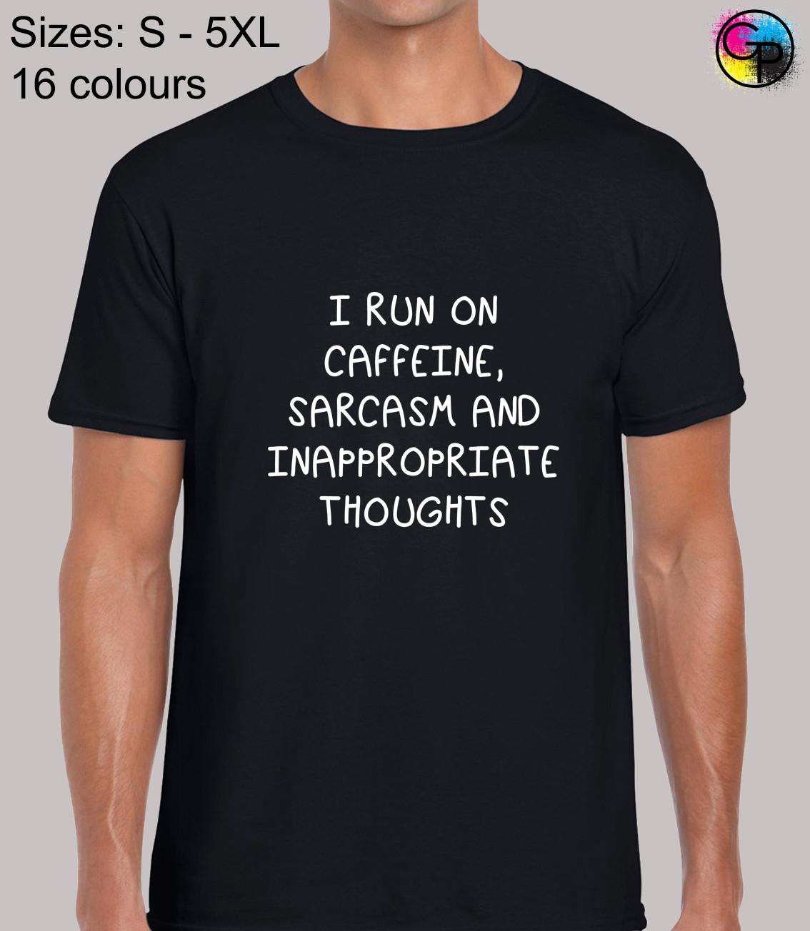 I Run On Coffee And Sarcasm Funny Novelty Regular Fit T-Shirt Mens Womens Tees Top Tee for Men S