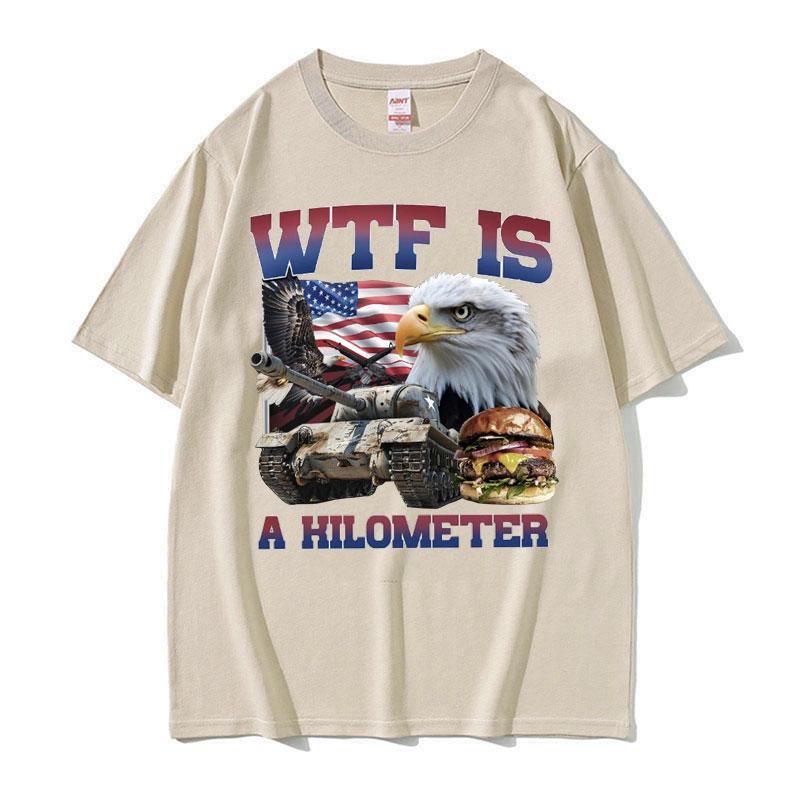 Wtf Is A Kilometer Funny Meme Graphic T Shirt Men Fashion Retro Oversized Tshirts Unisex Casual Cotton Short Sleeve Tshirt Y2k