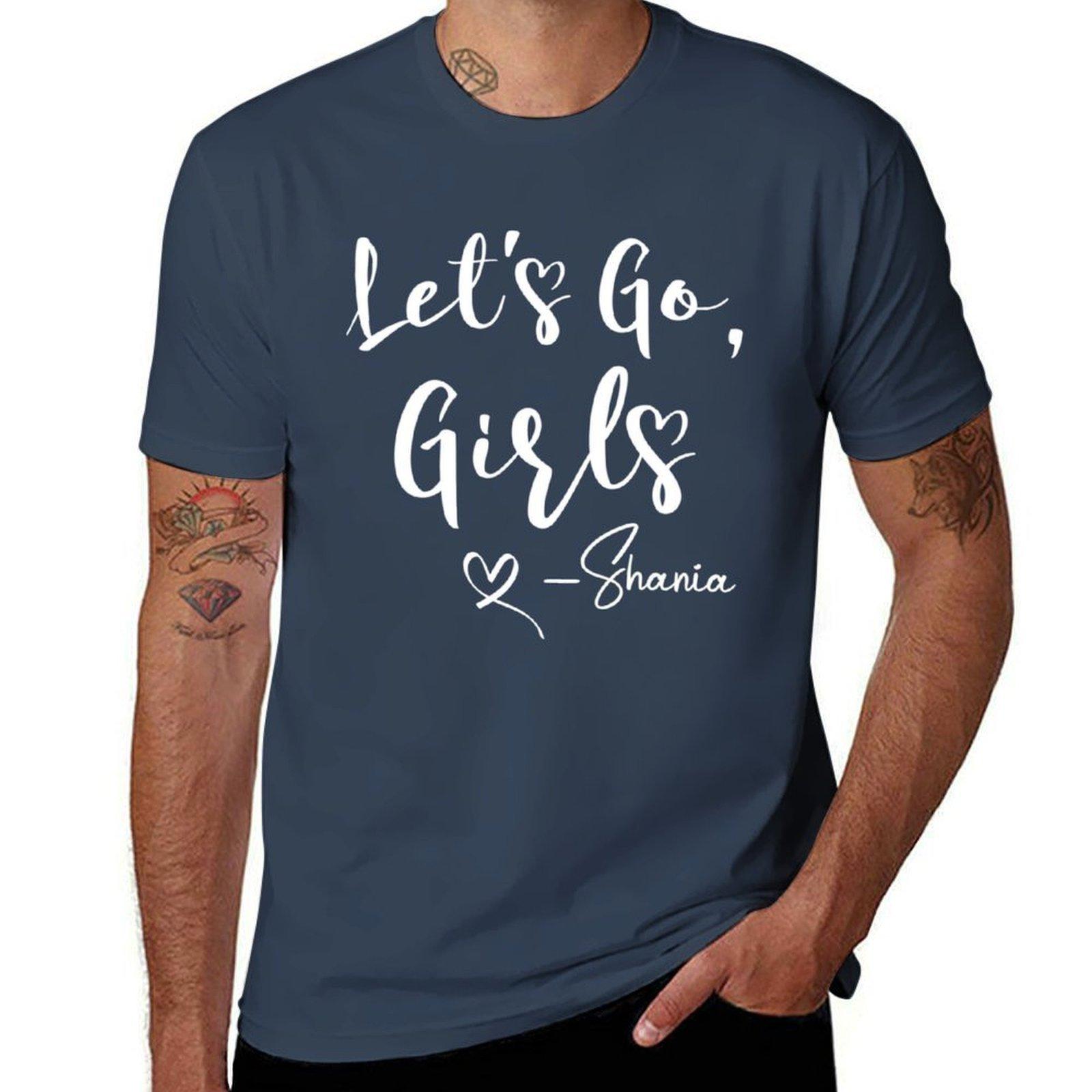 Lets Go Girls Shirt Lets Go Girls Shirt Nashville Party Shania Twain Shania Twain Shir Tshirt Antifade Casual Tee Shirt S
